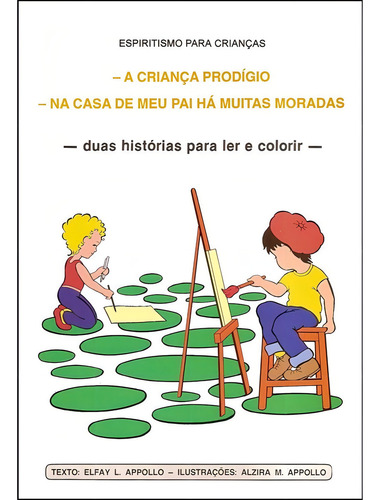 Criança Prodígio (a) / Na Casa De Meu Pai Há Muitas Moradas
