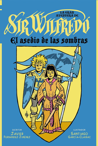 La Gran Aventura De Sir Wilfredo - Fernández Jiménez  - *