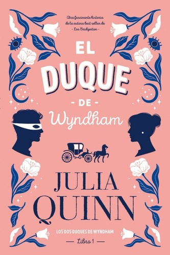 Libro El Duque De Wyndham 1 - Julia Quinn