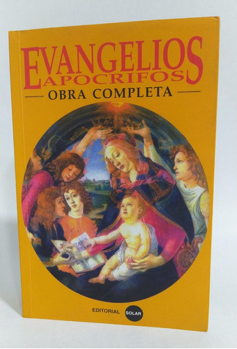 Libro Evangelios Apócrifos Obra Completa T1/ Editorial Solar