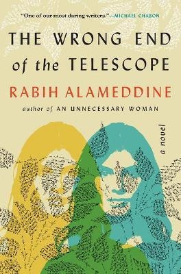 Libro The Wrong End Of The Telescope - Rabih Alameddine