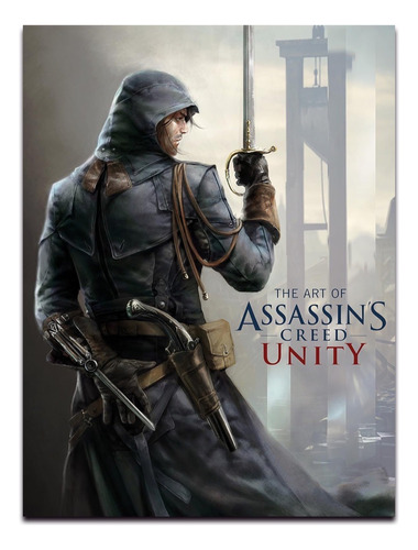 Assasin's Creed Unity The Art Of