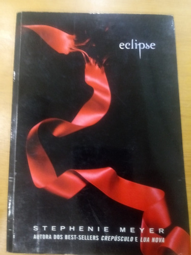 Eclipse - Stephenie Meyer