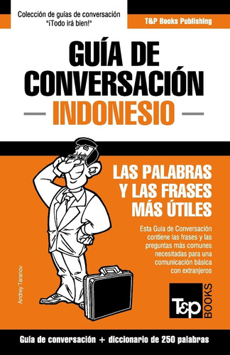 Libro: Guía De Conversación Español-indonesio Y Mini Diccion