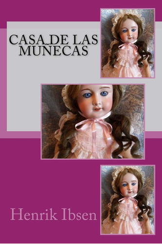 Libro: Casa De Las Muñecas (edición Española)