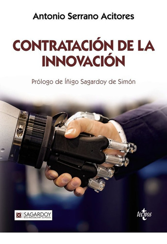 Libro Contratacion De La Innovacion - Serrano Acitores, A...