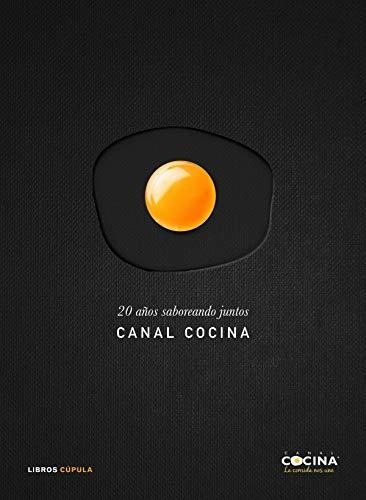 20 Años Saboreando Juntos: Canal Cocina (zz Cúpula Cocina), De Aa. Vv.. Editorial Planeta, Tapa Tapa Dura En Español