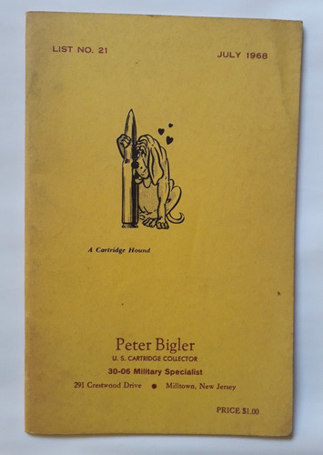 Peter Bigler Catalog N°21 1968 Cartridge Collector Cartucho