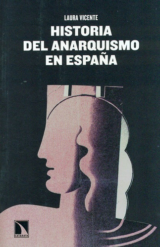 Libro Historia Del Anarquismo En España