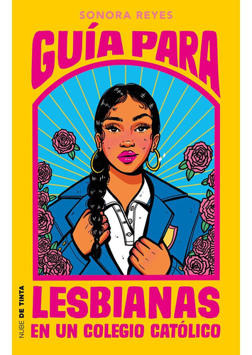Libro Guía Para Lesbianas En Un Colegio Católico De Sonora R