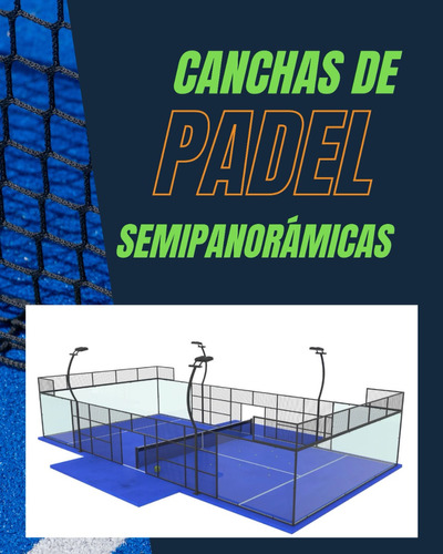 Canchas De Padel Semi Panorámicas