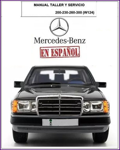 Manual Taller Mercedes Benz W124 Anos 1985 1996