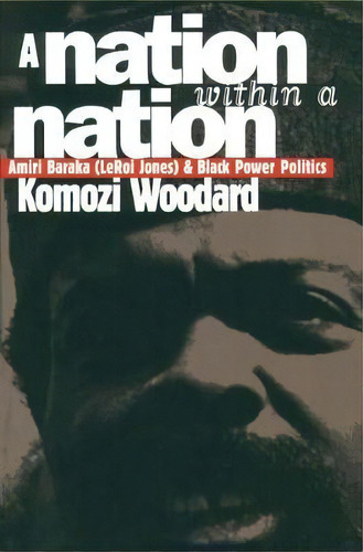 A Nation Within A Nation, De Komozi Woodard. Editorial University North Carolina Press, Tapa Blanda En Inglés