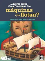 Comprar ¿querés Saber Cómo Funcionan Las Máquinas Que Flotan ? - Ba