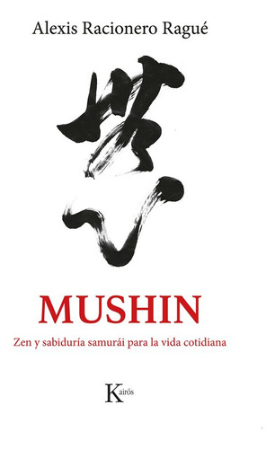Mushin - Racionero Ragué, Alexis  - *