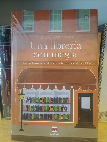Una Librería Con Magia - Thomas Montasser - Ed Maeva
