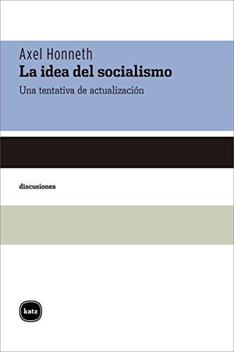 Libro La Idea Del Socialismo De Honneth, Axel