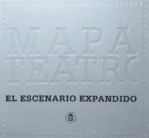 Mapa teatro. El escenario expandido, de Marta Rodríguez. Serie 9587832747, vol. 1. Editorial Universidad Nacional de Colombia, tapa blanda, edición 2018 en español, 2018