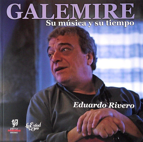 GALEMIRE .SU MUSICA Y SU TIEMPO, de RIVERO EDUARDO. Editorial Perro Andaluz Ediciones en español
