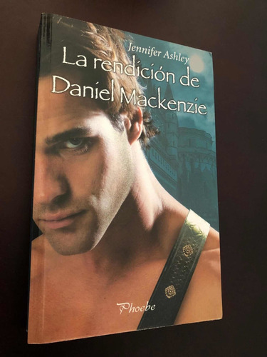 Libro La Rendición De Daniel Mackenzie - Jennifer Ashley