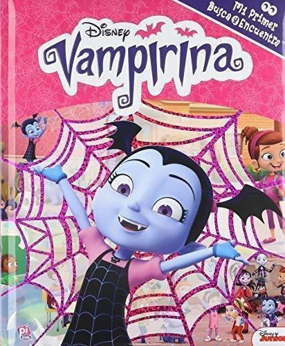 Disney Vampirina Mi Primer Busca Y Encuentra, de Disney. Editorial PUBLICATIONS INTERNATIONAL en español