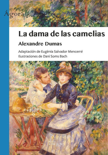 Libro: La Dama De Las Camelias. Dumas, Alexandre. La Mar De 