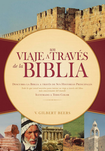 Libro: Un Viaje A Través De La Biblia (spanish Edition)