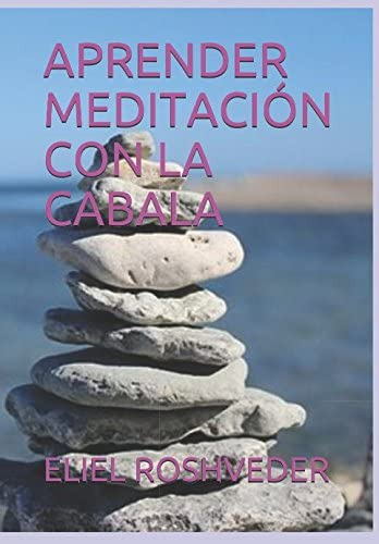 Libro: Aprender Meditación Con La Cabala (spanish Edition)