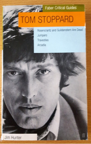 Tom Stoppard - A Faber Critical Guide