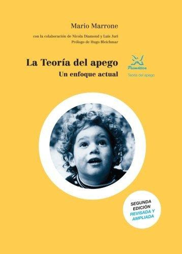 Libro: Teoria Del Apego, La. Marrone, Mario. Editorial Psima