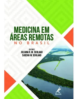Livro: Medicina Em Áreas Remotas No Brasil