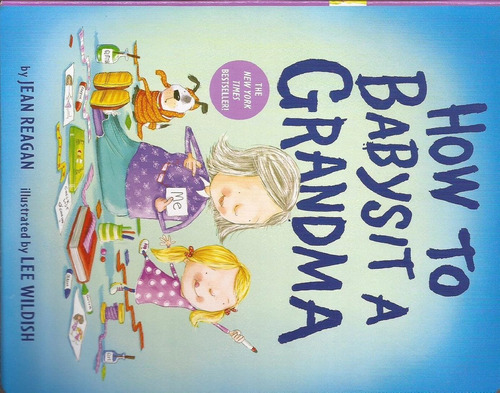 How To Babysit A Grandma - Board Book Kel Ediciones