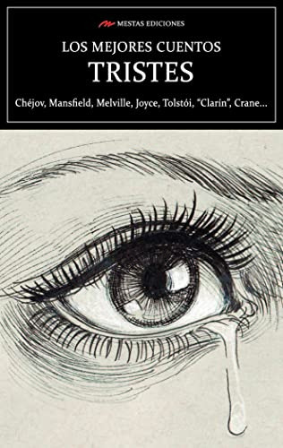 Los Mejores Cuentos Tristes - Chejov Mansfield Melville Joyc