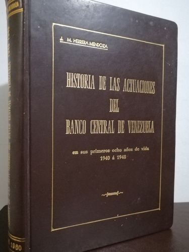 Historia Del Banco Central De Venezuela 1940-1948 