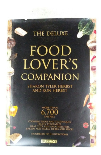 The Deluxe Food Lovers Companion - Sharon Tyler Herbst 