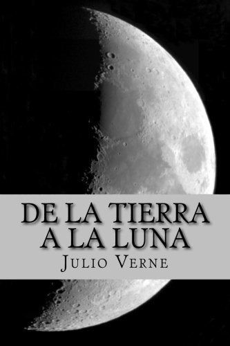 Libro : De La Tierra A La Luna  - Verne, Julio _vw