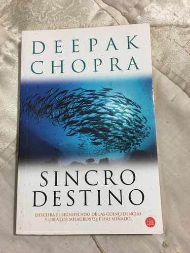 Sincro Destino Autor Deepak Chopra Editorial Punto De Lectur