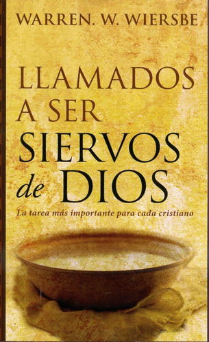 Llamados A Ser Siervos De Dios (bolsillo) Warren Wiersbe