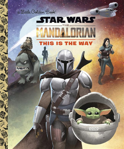 Libro This Is The Way (star Wars: The Mandalorian) - Gold...