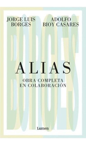 Libro Alias Obra Completa En Colaboración