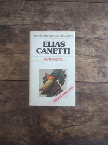 Auto De Fe - Elias Canetti - Circulo De Lectores