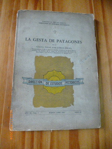 La Gesta De Patagones, Coronel Isaìas Josè Garcìa Enciso