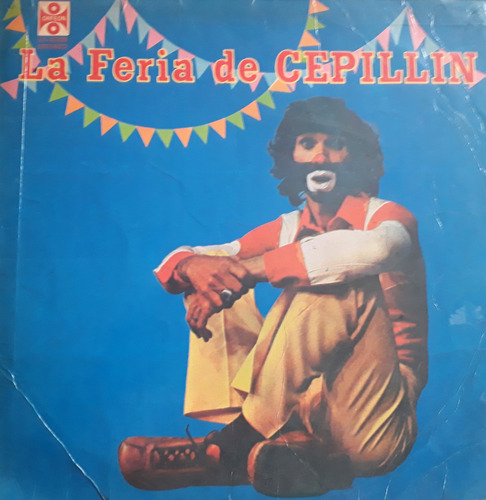 La Feria De Cepillín (1977)