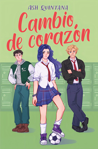 Cambio De Corazon, De Ash Quintana. Editorial Editorial El Ateneo, Tapa Blanda En Español, 2024