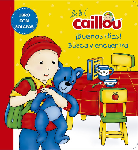 Libro Bebe Caillou - Buenos Dias Busca Y Encuentra