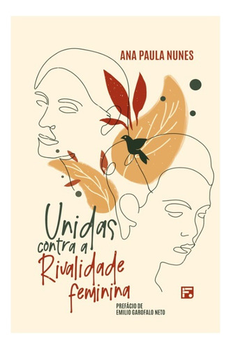 Unidas Contra A Rivalidade Feminina, De Ana Paula Nunes. 1 Editorial Fiel, Tapa Mole, Edición 1ª Edição En Português, 2024