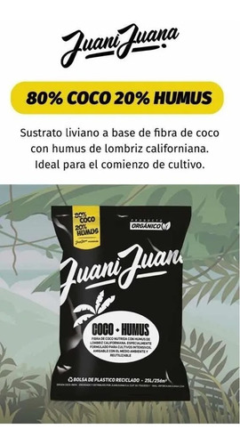 Imagen 7 de 10 de Fibra De Coco + Humus Juani Juana 25l Cultivo Cogoshop