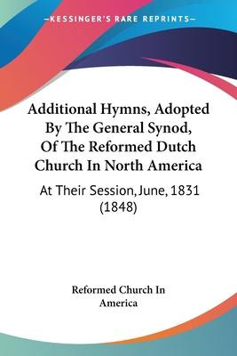 Libro Additional Hymns, Adopted By The General Synod, Of ...