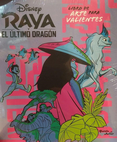 Raya Y El Dragon, Libro Para Artistas Valientes