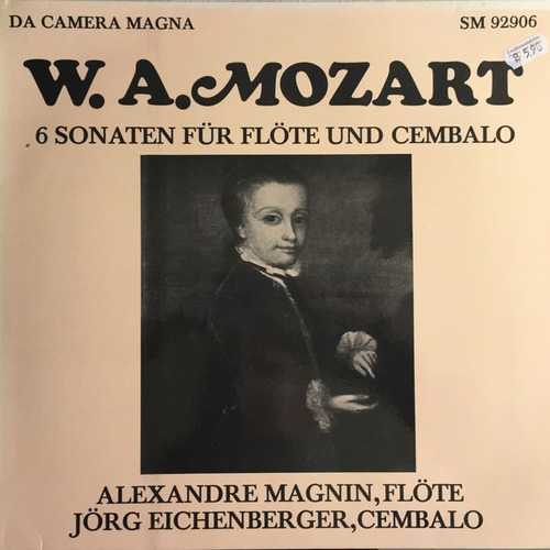 Lp W A Mozart Alexandre Magnin 6 Sonaten Flote Und Cembalo